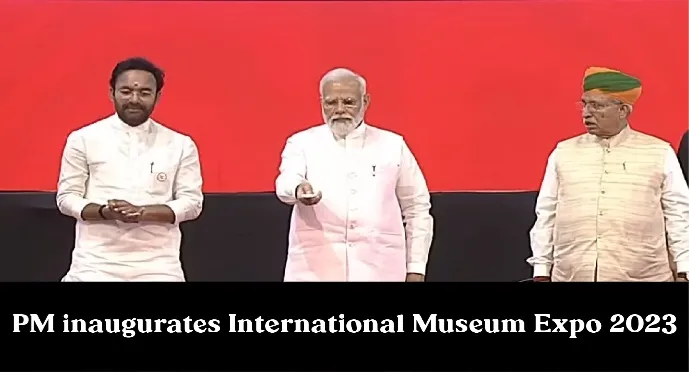PM inaugurates International Museum Expo 2023